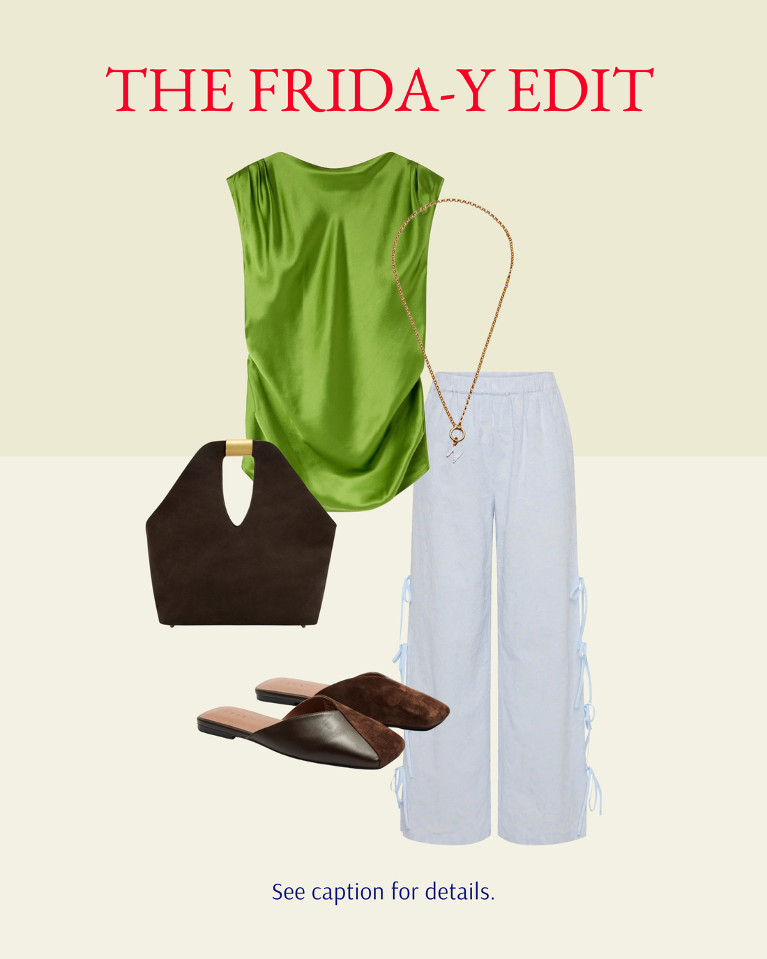 The Frida-y Edit: Weekend Ease