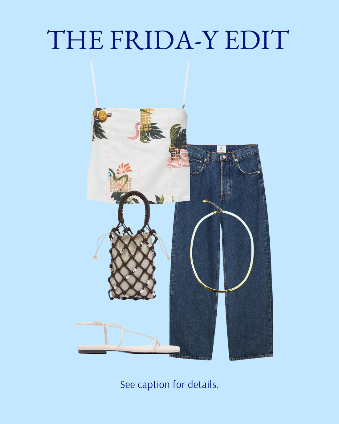 The Frida-y Edit: Afternoon Socials